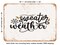 DECORATIVE METAL SIGN - Sweater Weather 2 - Vintage Rusty Look